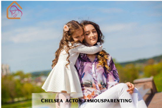 Chelsea Acton famousparenting