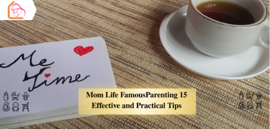 Mom Life FamousParenting